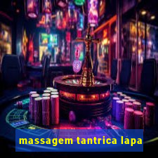 massagem tantrica lapa